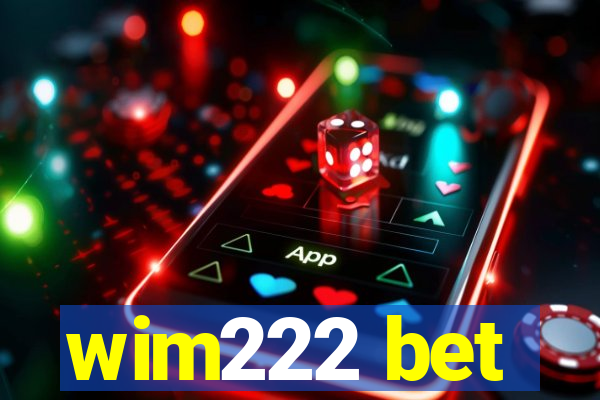 wim222 bet